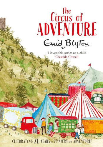 The Circus Of Adventure (Enid Blyton)